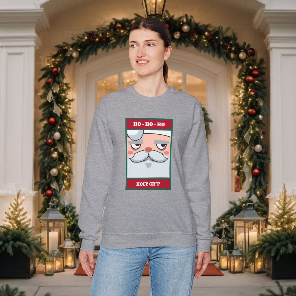 Holiday Santa Crewneck Sweatshirt — "Ho Ho Ho, Holy Cr*p" Graphic