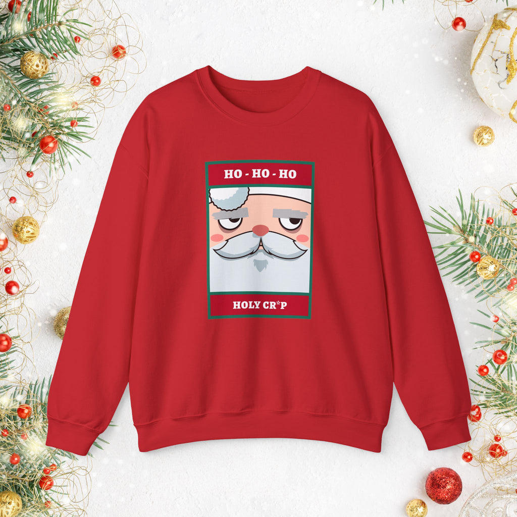 Holiday Santa Crewneck Sweatshirt — "Ho Ho Ho, Holy Cr*p" Graphic