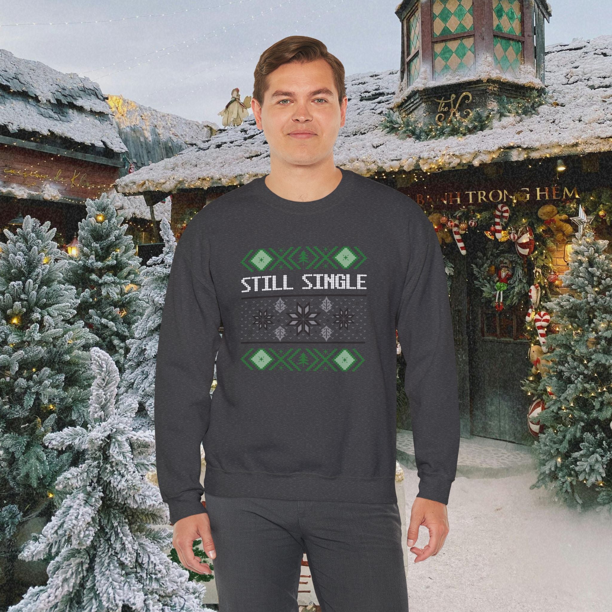 Still Single Holiday Sweatshirt — Funny Christmas Sweater Design