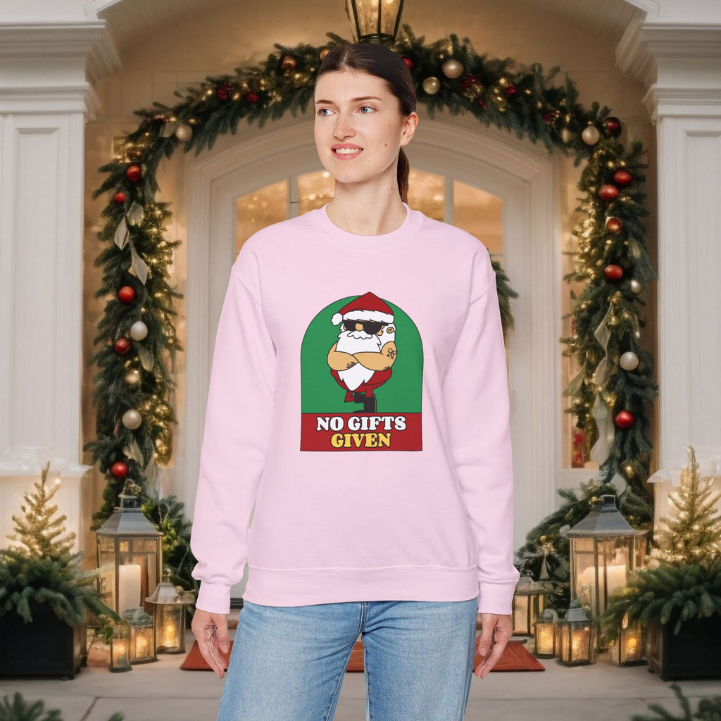 Crewneck Sweatshirt — 'No Gifts Given' Funny Santa Christmas Pullover Sweater