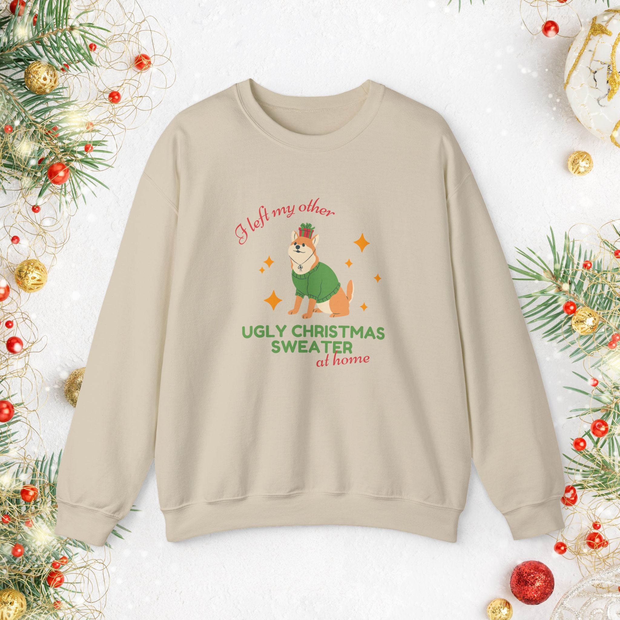 Corgi Christmas Sweater "I Left My Other Ugly Christmas Sweater at Home" — Cute Corgi Holiday Crewneck