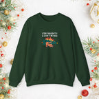 Stay Naughty & Don’t Be Nice Crewneck Sweatshirt — Holiday Graphic Sweatshirt