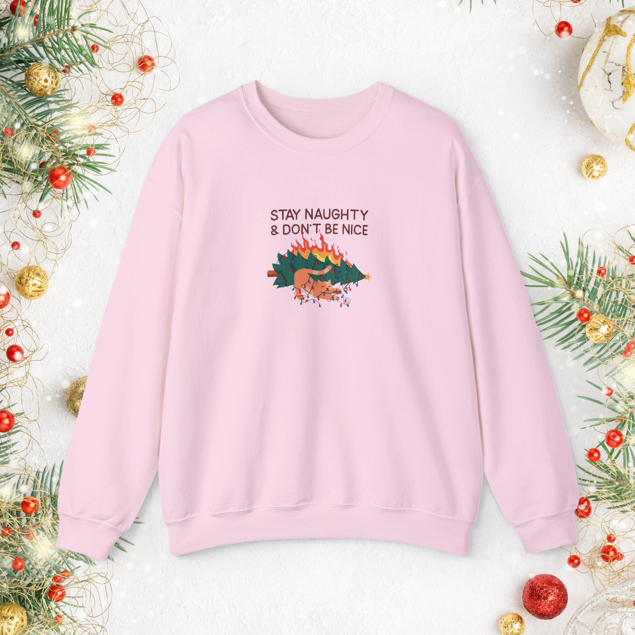 Stay Naughty & Don’t Be Nice Crewneck Sweatshirt — Holiday Graphic Sweatshirt