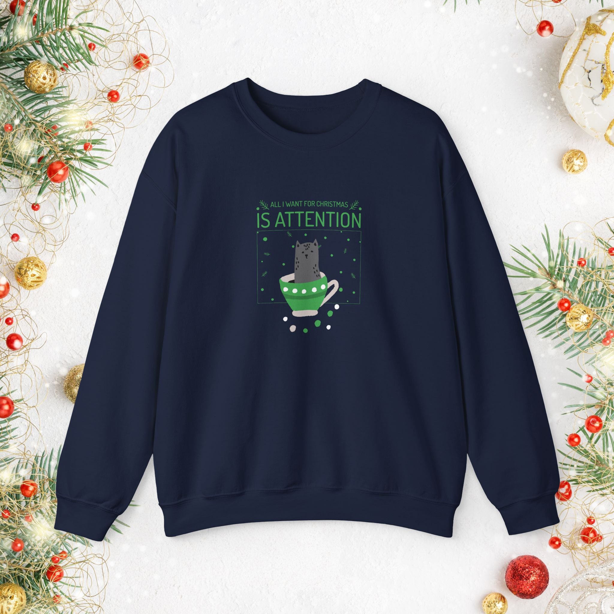 Cat in Ornament Sweatshirt — 'Is Attention' Holiday Cat Crewneck