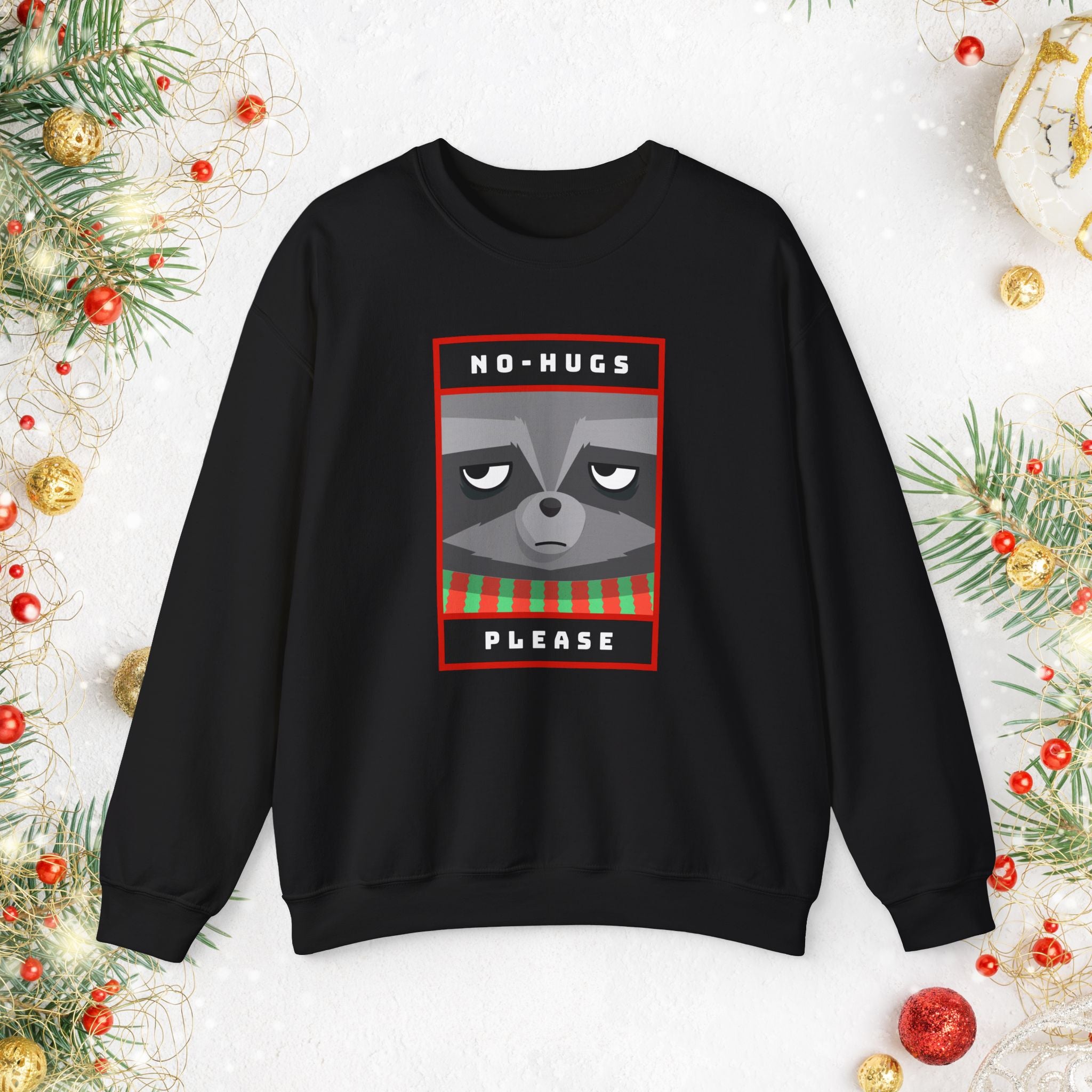 Crewneck Sweatshirt - "No Hugs Please" Grumpy Raccoon Holiday Sweater