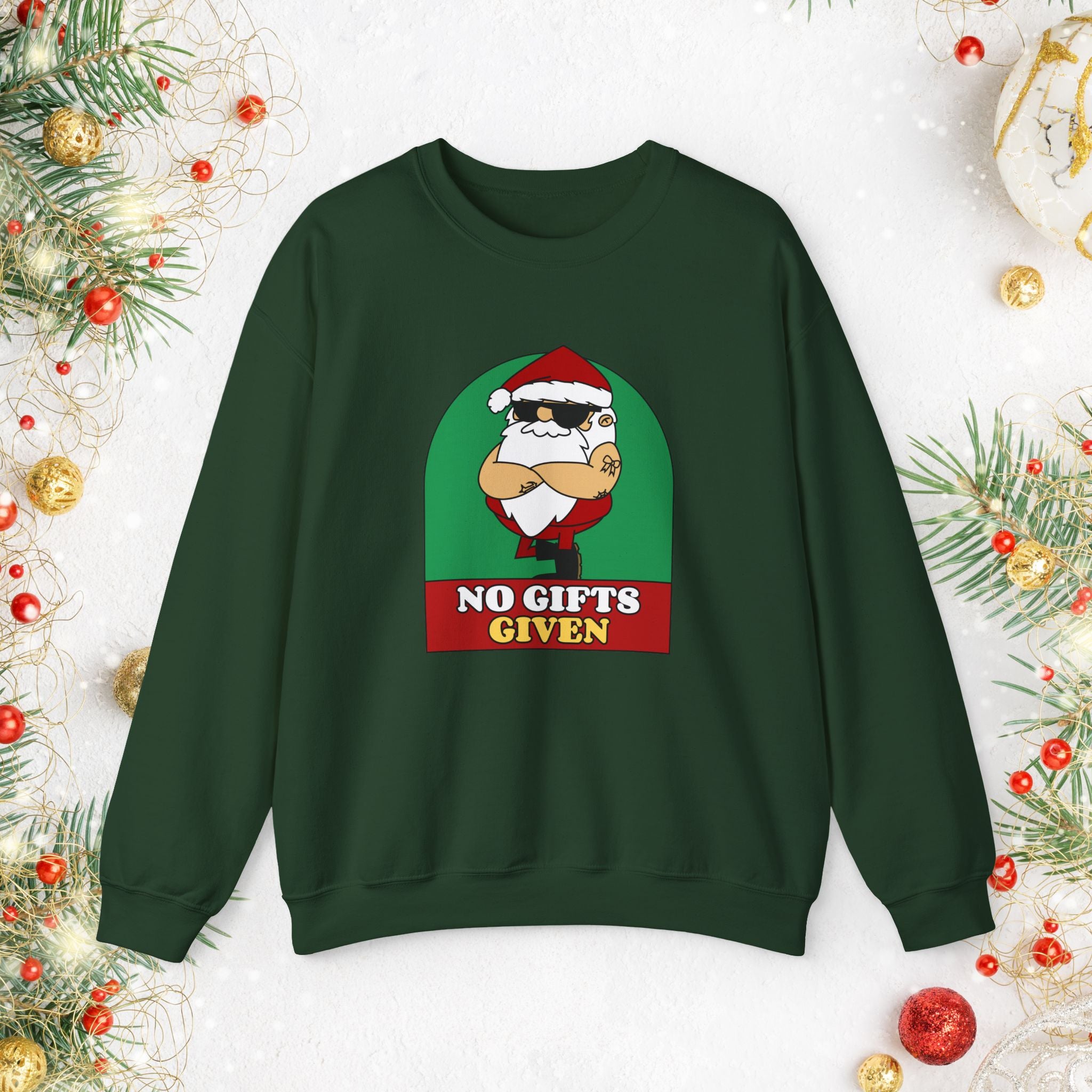 Crewneck Sweatshirt — 'No Gifts Given' Funny Santa Christmas Pullover Sweater