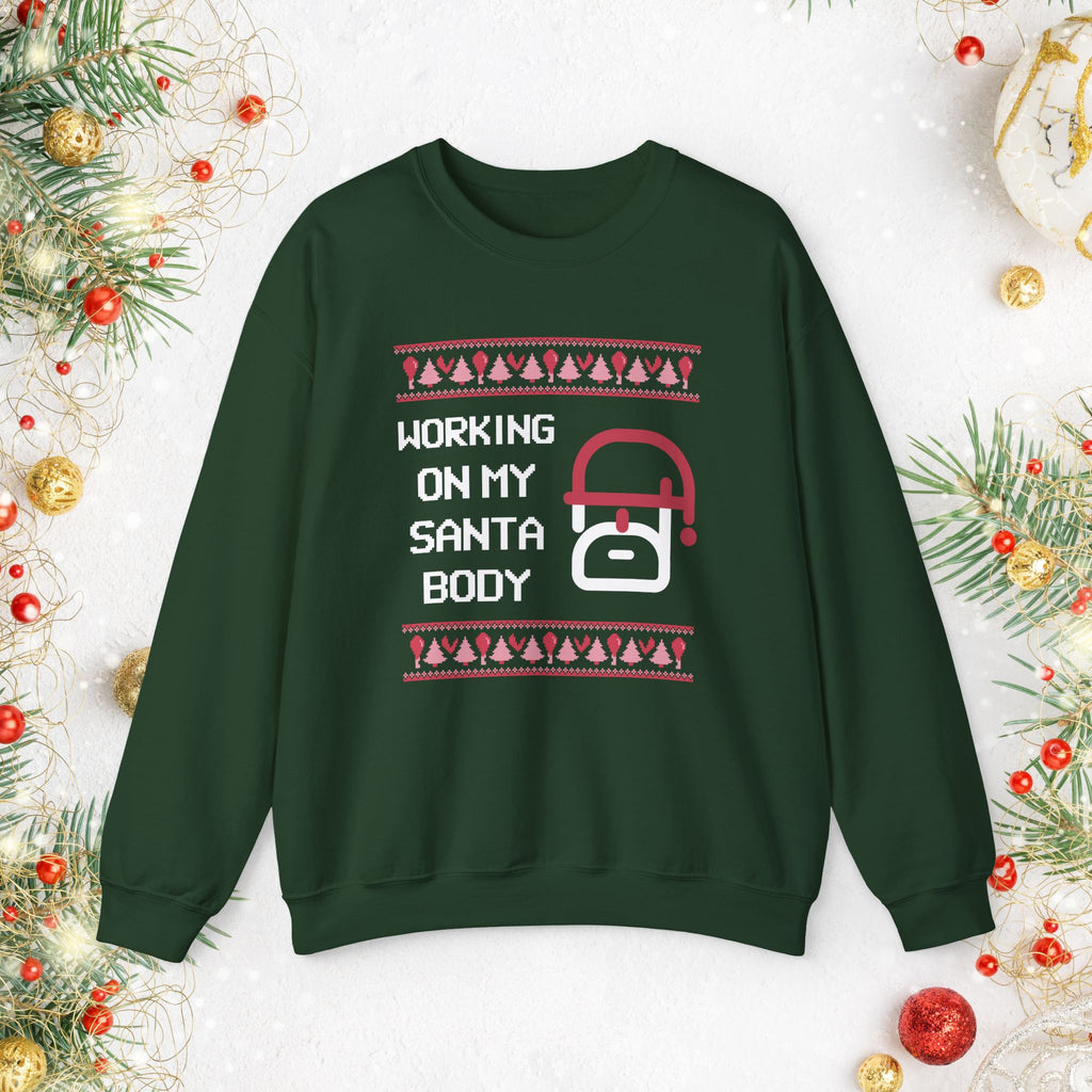 Christmas Sweatshirt — "Working On My Santa Body" Funny Holiday Crewneck