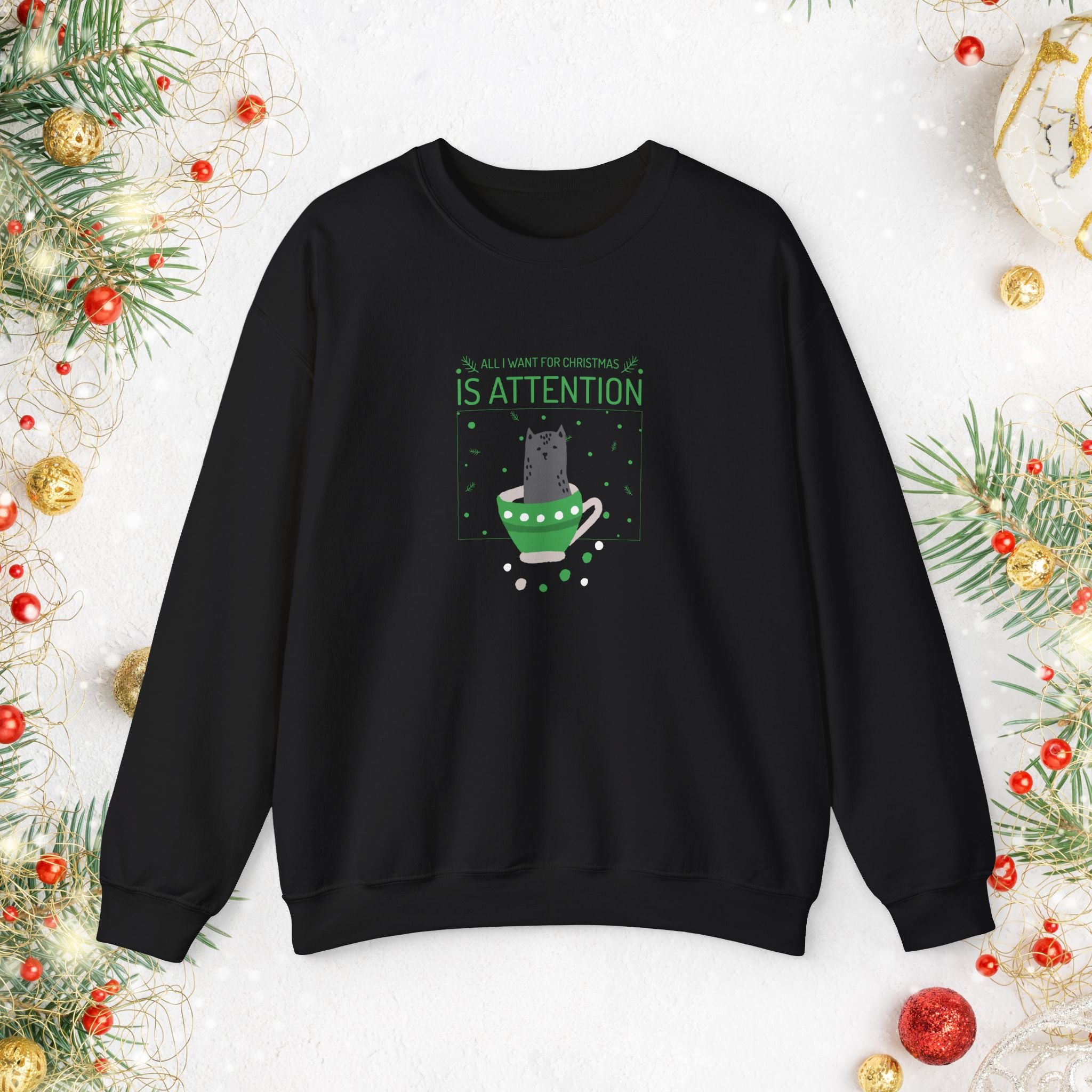 Cat in Ornament Sweatshirt — 'Is Attention' Holiday Cat Crewneck