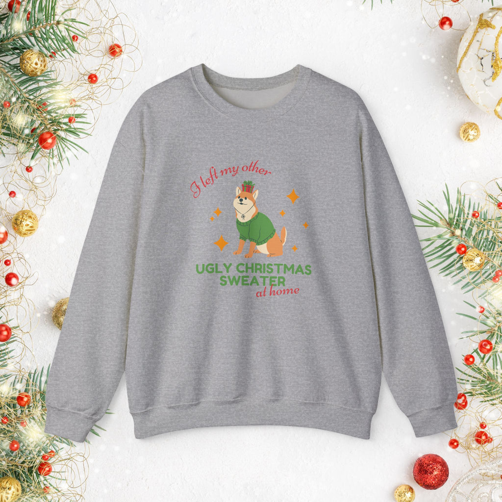Corgi Christmas Sweater "I Left My Other Ugly Christmas Sweater at Home" — Cute Corgi Holiday Crewneck