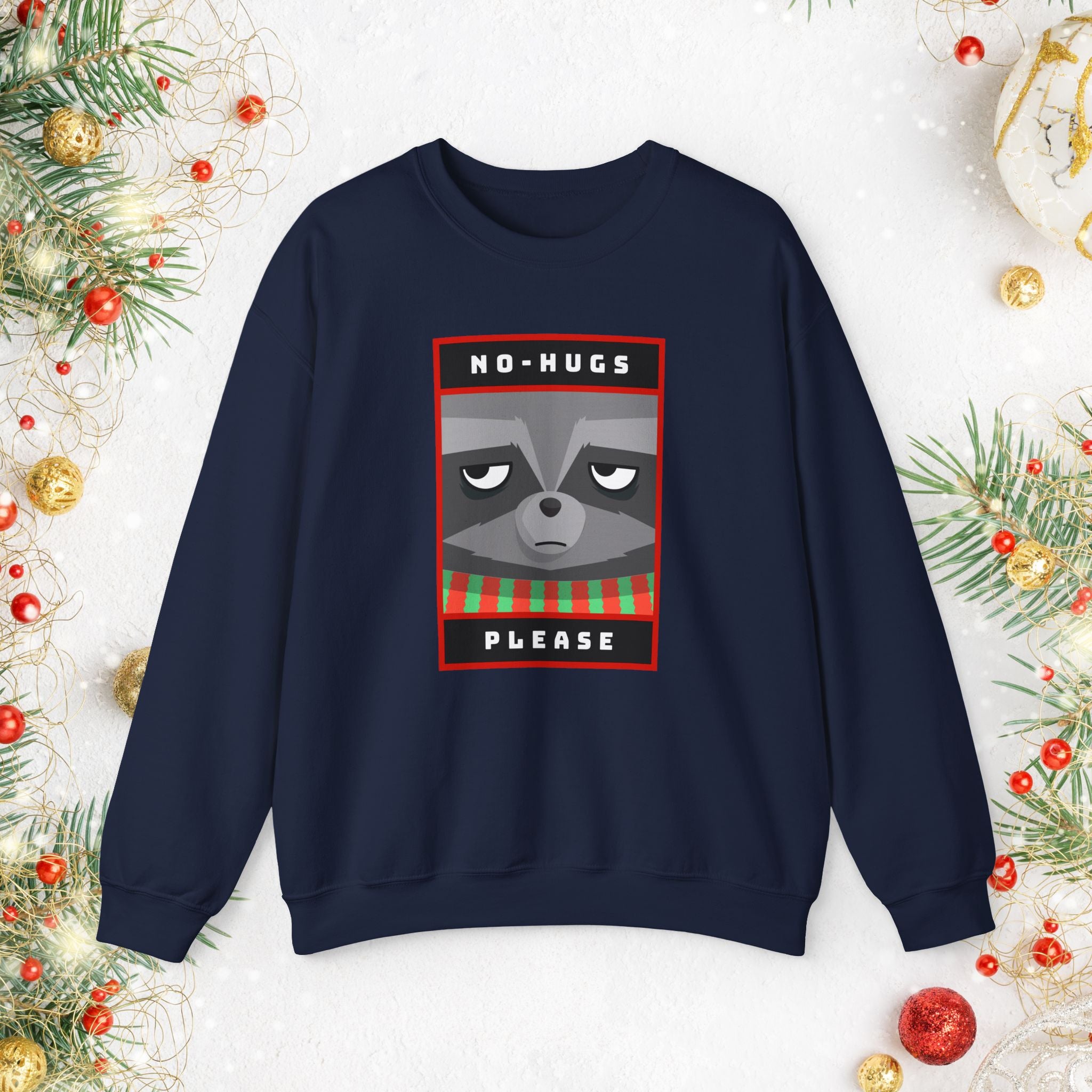 Crewneck Sweatshirt - "No Hugs Please" Grumpy Raccoon Holiday Sweater