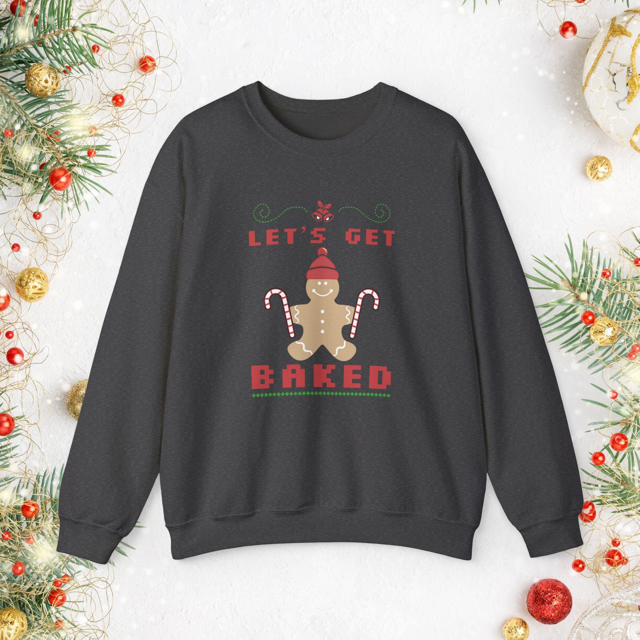Holiday 'Let's Get Baked' Gingerbread Sweatshirt — Funny Christmas Baking Sweater