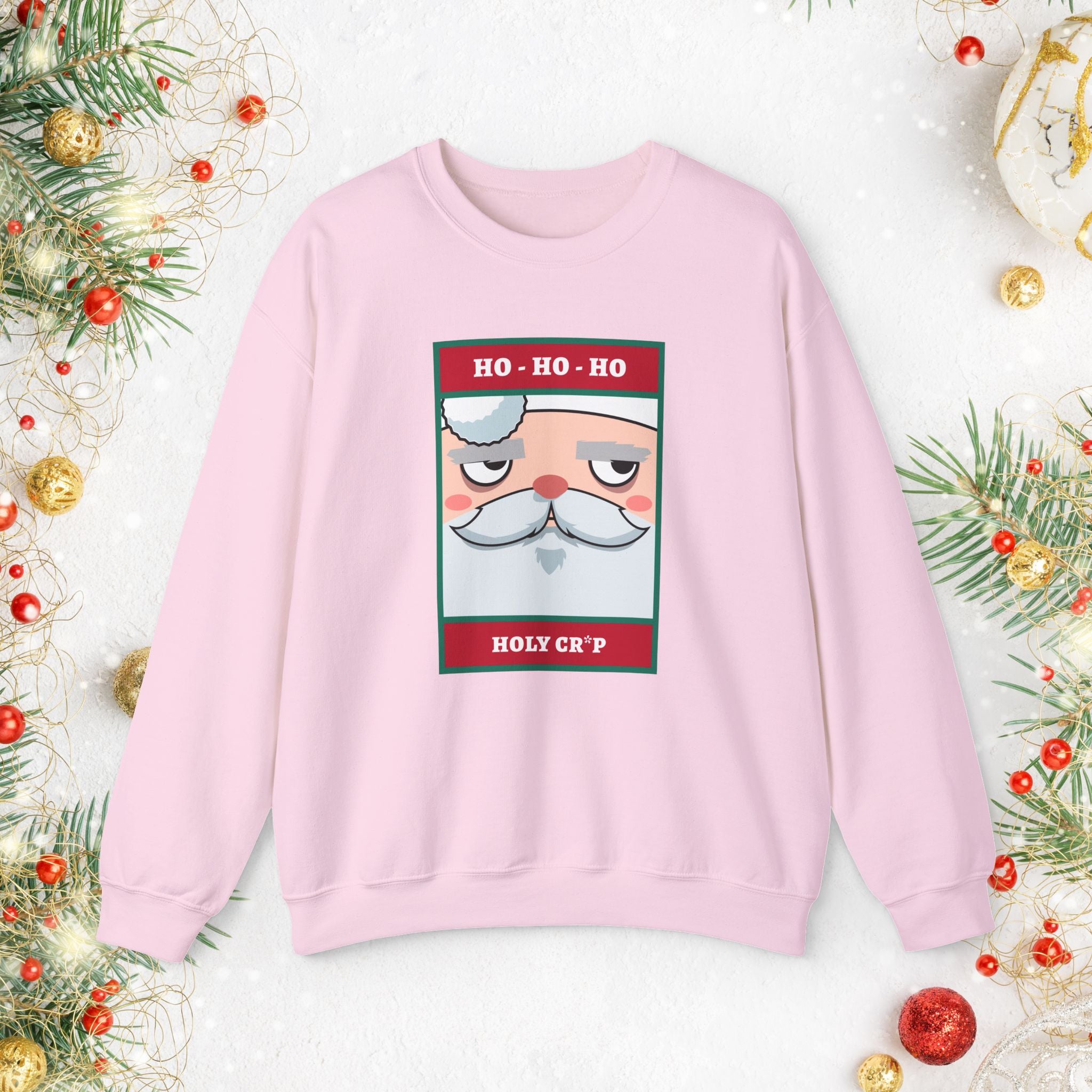 Holiday Santa Crewneck Sweatshirt — "Ho Ho Ho, Holy Cr*p" Graphic