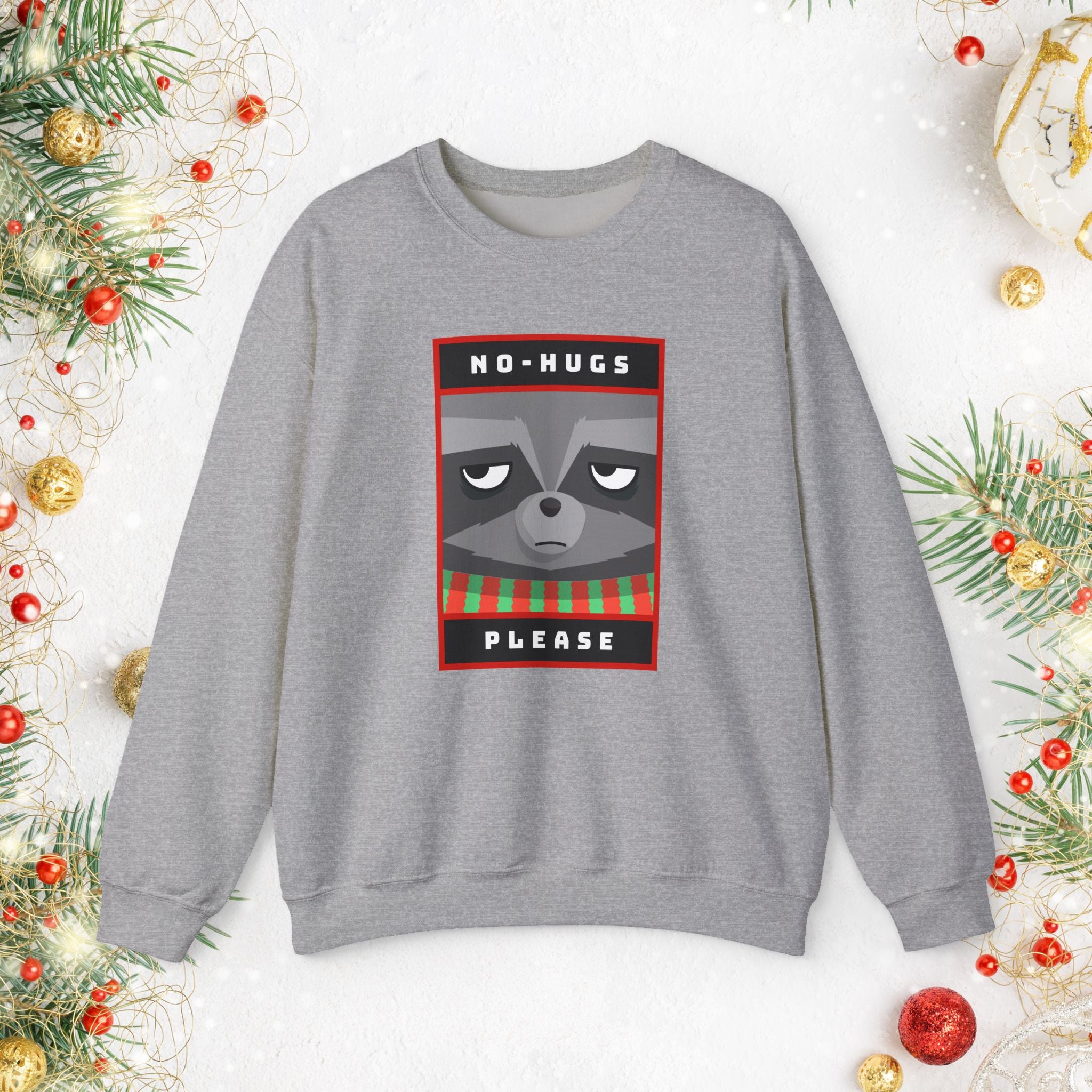 Crewneck Sweatshirt - "No Hugs Please" Grumpy Raccoon Holiday Sweater