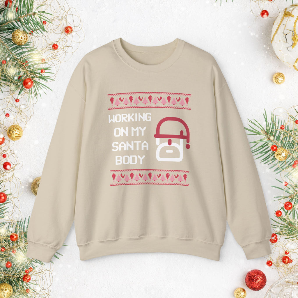 Christmas Sweatshirt — "Working On My Santa Body" Funny Holiday Crewneck