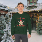 Holiday 'Let's Get Baked' Gingerbread Sweatshirt — Funny Christmas Baking Sweater