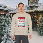 Holiday Santa Crewneck Sweatshirt — "Ho Ho Ho, Holy Cr*p" Graphic