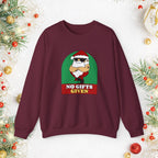 Crewneck Sweatshirt — 'No Gifts Given' Funny Santa Christmas Pullover Sweater